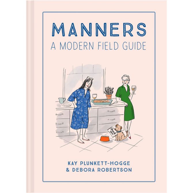 Manners: A Modern Field Guide Book